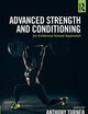 Advanced Strength and Conditioning: An Evidence-based Approach