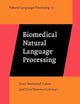Biomedical Natural Language Processing