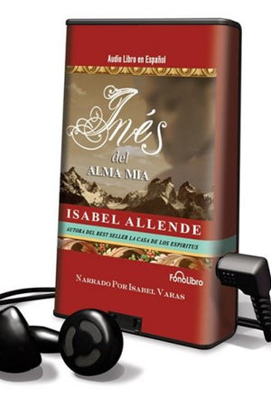 Ines Del Alma Mia / Ines of my Soul: Library Edition (Spanish Edition)