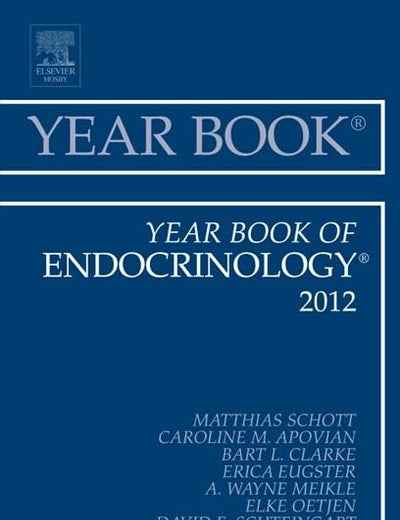 Year Book of Endocrinology 2012 (Volume 2012) (Year Books, Volume 2012)