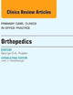 Orthopedics, An Issue of Primary Care Clinics in Office Practice (Volume 40-4) (The Clinics: Internal Medicine, Volume 40-4)