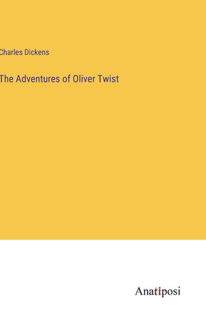 The Adventures of Oliver Twist