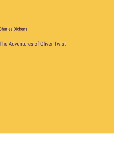 The Adventures of Oliver Twist