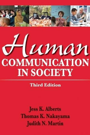 Human Communication in Society (3rd Edition)