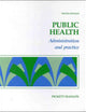 Public Health: Administration and Practice