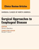 Surgical Approaches to Esophageal Disease, An Issue of Surgical Clinics (Volume 95-3) (The Clinics: Surgery, Volume 95-3)