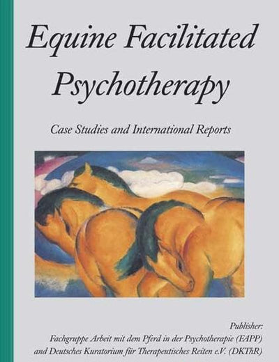 Equine Facilitated Psychotherapy