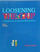 Loosening the Grip: A Handbook of Alcohol Information (Loosening the Grip, 5th ed)