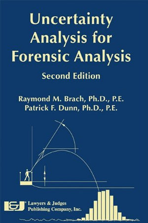 Uncertainty Analysis for Forensic Science, Second Edition
