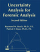Uncertainty Analysis for Forensic Science, Second Edition