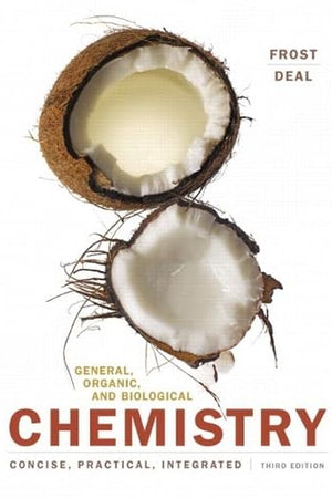 General, Organic, and Biological Chemistry (3rd Edition)