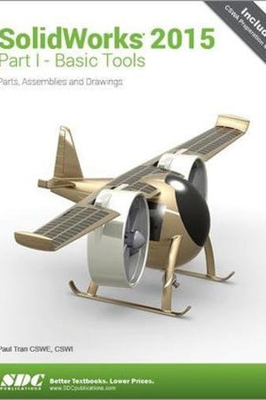Solidworks 2015: Basic Tools