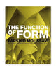 The Function of Form Faarshid Moussavi