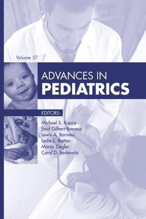 Advances in Pediatrics, 2010 (Volume 2010) (Advances, Volume 2010)