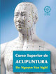 Curso Superior de Acupuntura (Sanación) (Spanish Edition)