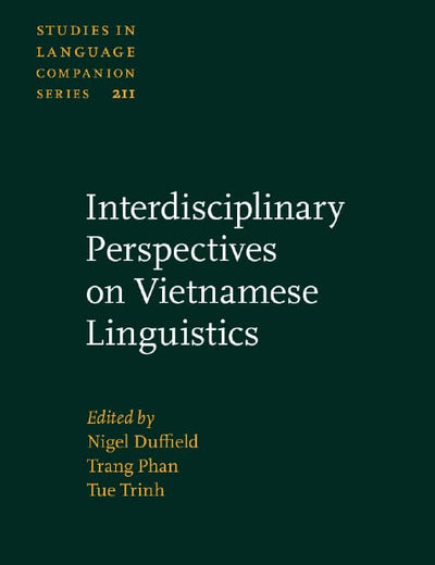 Interdisciplinary Perspectives on Vietnamese Linguistics (Studies in Language Companion Series)