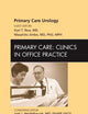 Primary Care Urology, An Issue of Primary Care Clinics in Office Practice (Volume 37-3) (The Clinics: Internal Medicine, Volume 37-3)