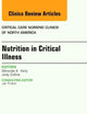 Nutrition in Critical Illness, An Issue of Critical Nursing Clinics (Volume 26-2) (The Clinics: Nursing, Volume 26-2)