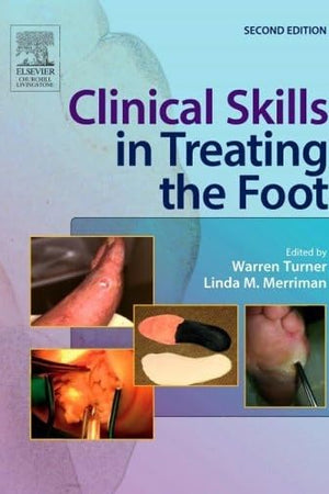 Clinical Skills in Treating the Foot