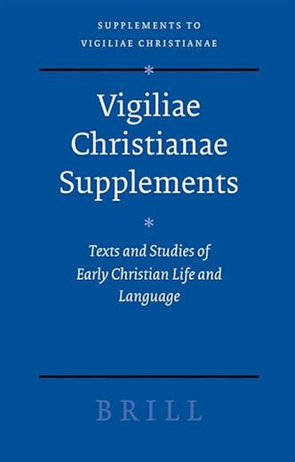 Markell von Ankyra, Die Fragmente. Der Brief an Julius von Rom (Vigiliae Christianae, Supplements, 39) (German Edition)
