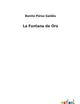 La Fontana de Oro (Spanish Edition)