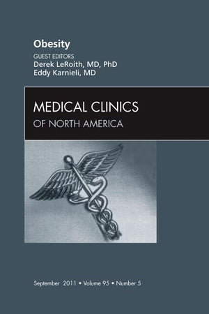 Obesity, An Issue of Medical Clinics (Volume 95-5) (The Clinics: Internal Medicine, Volume 95-5)