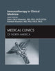Immunotherapy in Clinical Medicine, An Issue of Medical Clinics (Volume 96-3) (The Clinics: Internal Medicine, Volume 96-3)