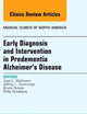 Early Diagnosis and Intervention in Predementia Alzheimer's Disease, An Issue of Medical Clinics (Volume 97-3) (The Clinics: Internal Medicine, Volume 97-3)