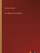 Les Blancs et Les Bleus (French Edition)