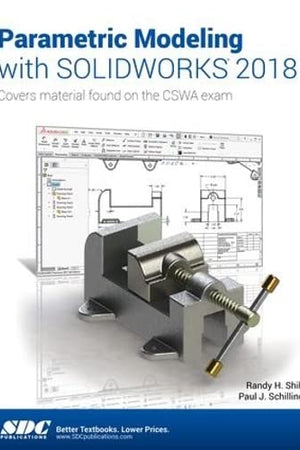 Parametric Modeling with SOLIDWORKS 2018
