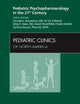 Pediatric Psychopharmacology in the 21st Century, An Issue of Pediatric Clinics (Volume 58-1) (The Clinics: Internal Medicine, Volume 58-1)