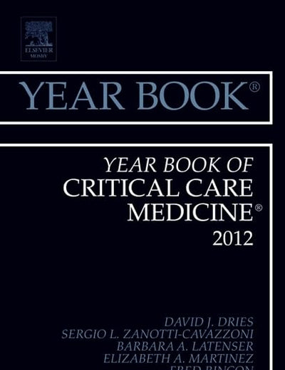Year Book of Critical Care Medicine 2012 (Volume 2012) (Year Books, Volume 2012)