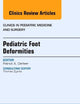 Pediatric Foot Deformities, An Issue of Clinics in Podiatric Medicine and Surgery (Volume 30-4) (The Clinics: Orthopedics, Volume 30-4)