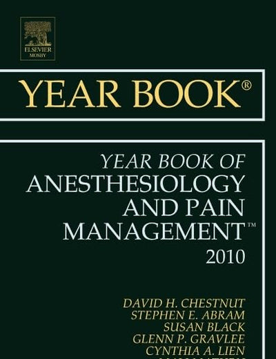 Year Book of Anesthesiology and Pain Management 2010 (Volume 2010) (Year Books, Volume 2010)
