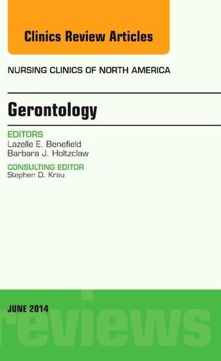 Facilitating Aging in Place: Safe, Sound, and Secure, An Issue of Nursing Clinics (Volume 49-2) (The Clinics: Nursing, Volume 49-2)