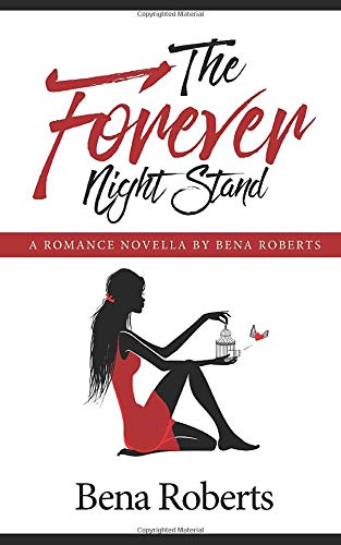 The Forever Night Stand: A Romance Novella