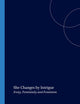 She Changes by Intrigue: Irony, Femininity and Feminism (GENUS: Gender in Modern Culture, 6)