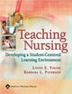 Teaching Nursing: Developing a Student-centered Learning Environment
