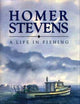 Homer Stevens: A Life in Fishing