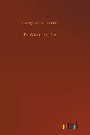 To Win or to Die