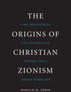 The Origins of Christian Zionism: Lord Shaftesbury and Evangelical Support for a Jewish Homeland