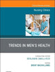 Trends in Men’s Health, An Issue of Nursing Clinics (Volume 58-4) (The Clinics: Nursing, Volume 58-4)