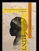 MINTY: El camino de Harriet Tubman (Spanish Edition)