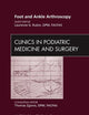 Foot and Ankle Arthroscopy, An Issue of Clinics in Podiatric Medicine and Surgery (Volume 28-3) (The Clinics: Orthopedics, Volume 28-3)