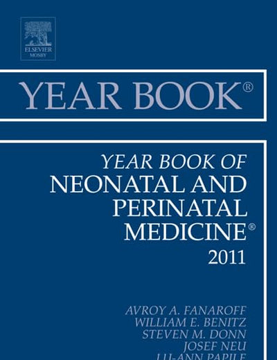 Year Book of Neonatal and Perinatal Medicine 2011 (Volume 2011) (Year Books, Volume 2011)