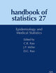 Epidemiology and Medical Statistics (Volume 27) (Handbook of Statistics, Volume 27)