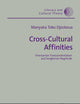 Cross-Cultural Affinities: Emersonian Transcendentalism and Senghorian Negritude (Literary and Cultural Theory)