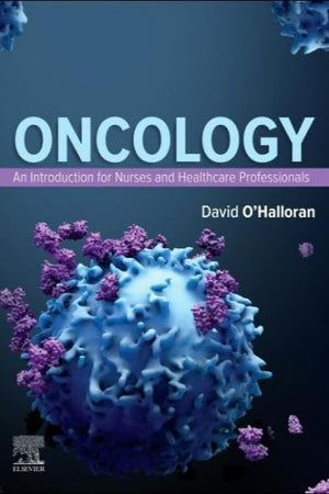 Oncology: An Introduction for Nurses and Healthcare Professionals