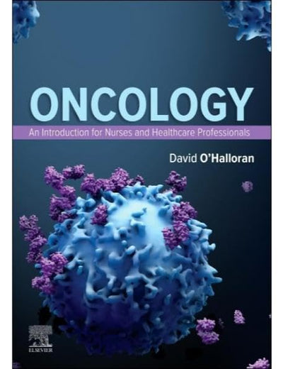 Oncology: An Introduction for Nurses and Healthcare Professionals