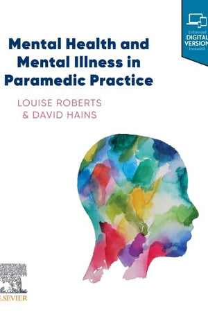 Mental Health and Mental Illness in Paramedic Practice